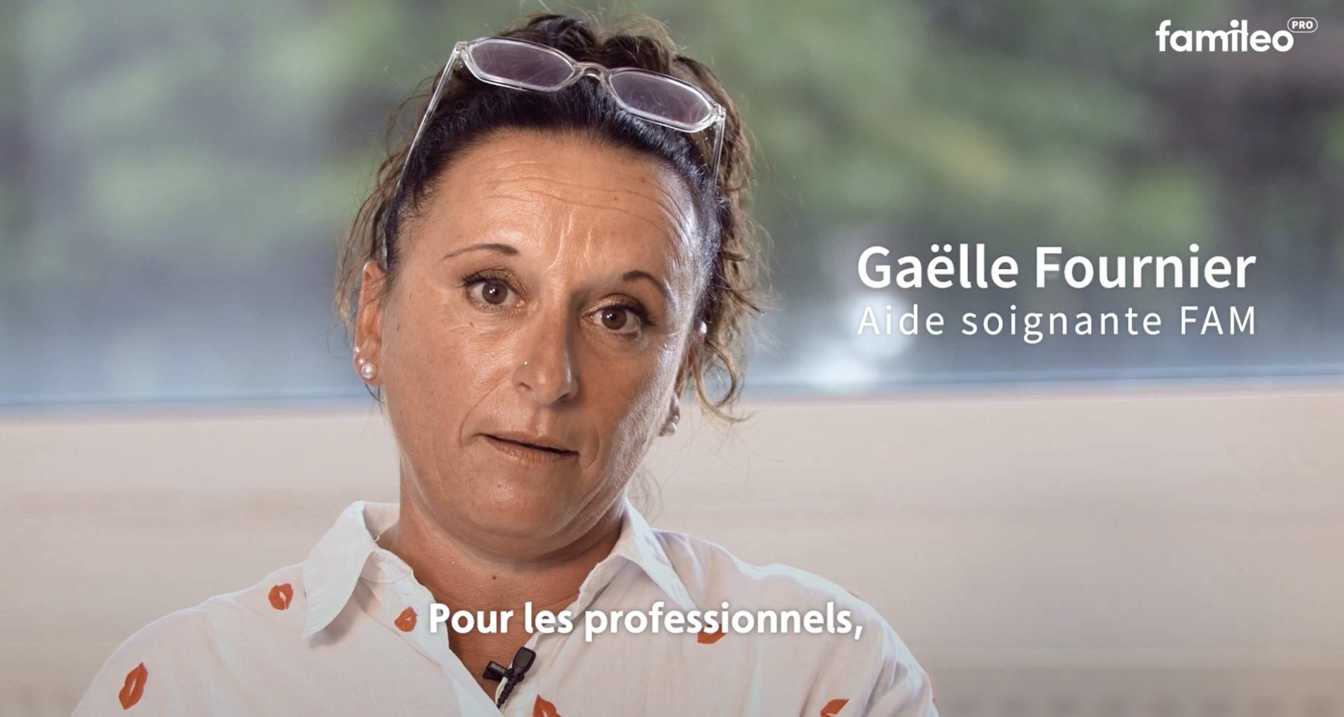 Famileo Pro - Interview Gaëlle soignante