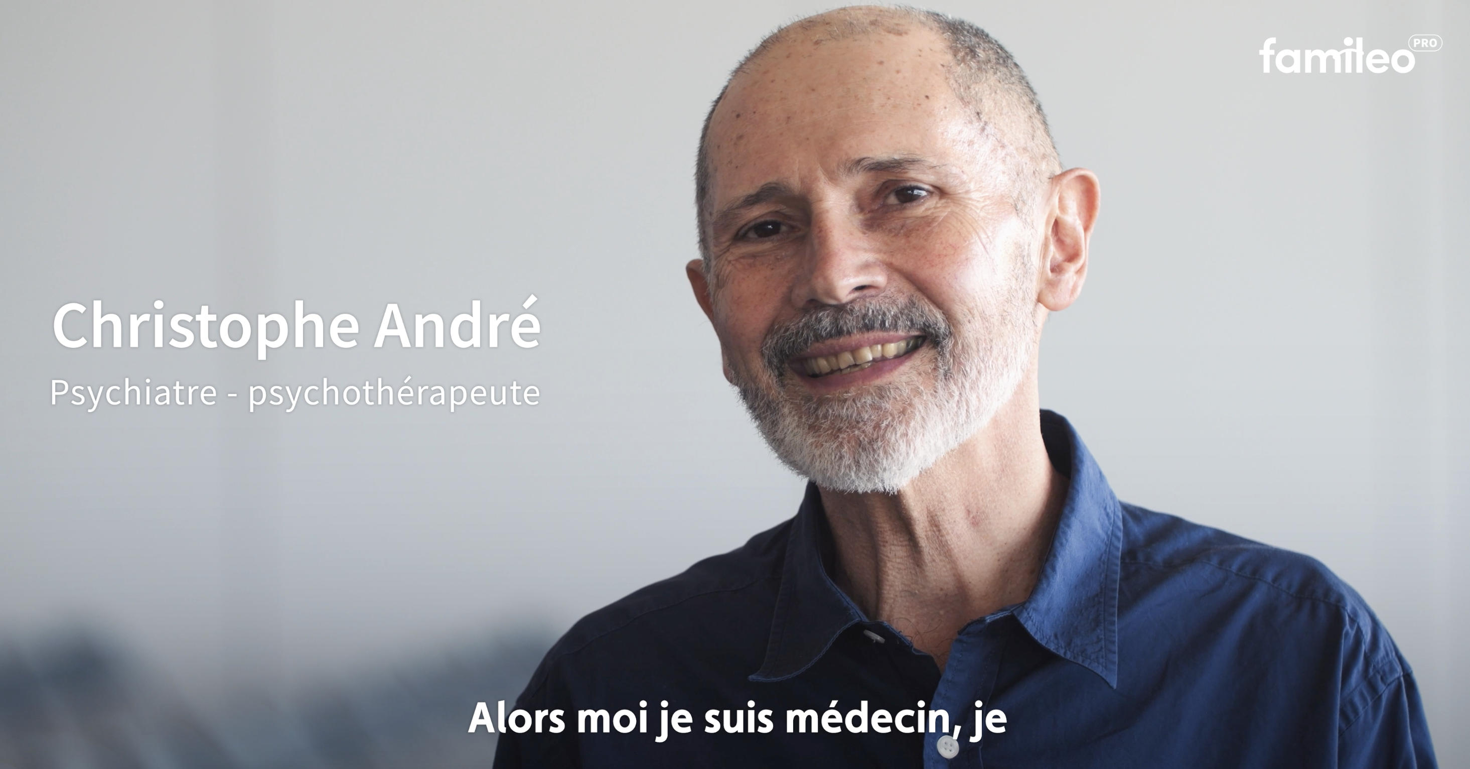 Famileo - Interview de Christophe André